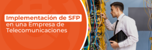 implementacion de sistemas SFP