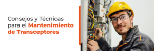 Consejos y técnicas de transceptores