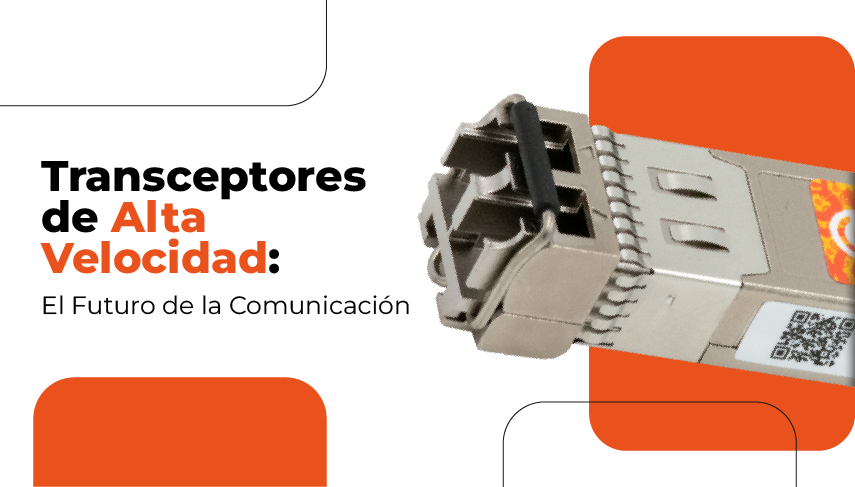 Transceptores de alta velocidad