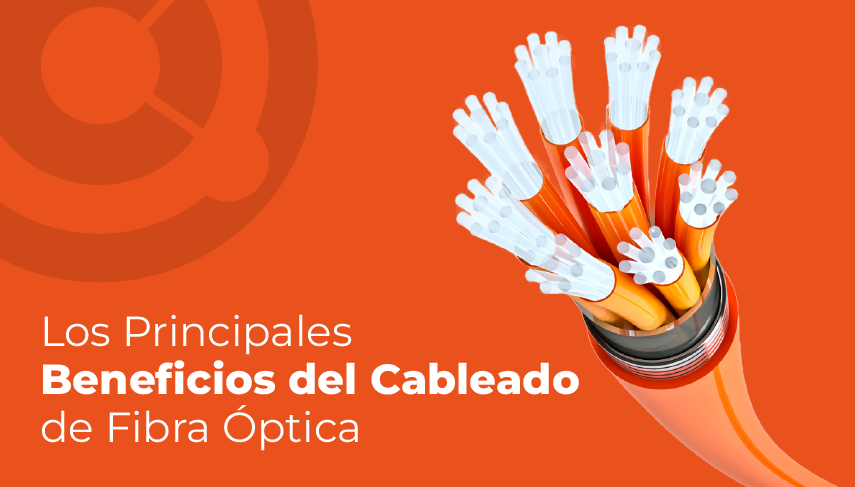 Beneficios del cableado de fibra óptica